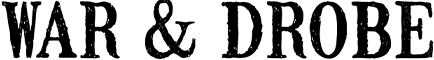 War & Drobe